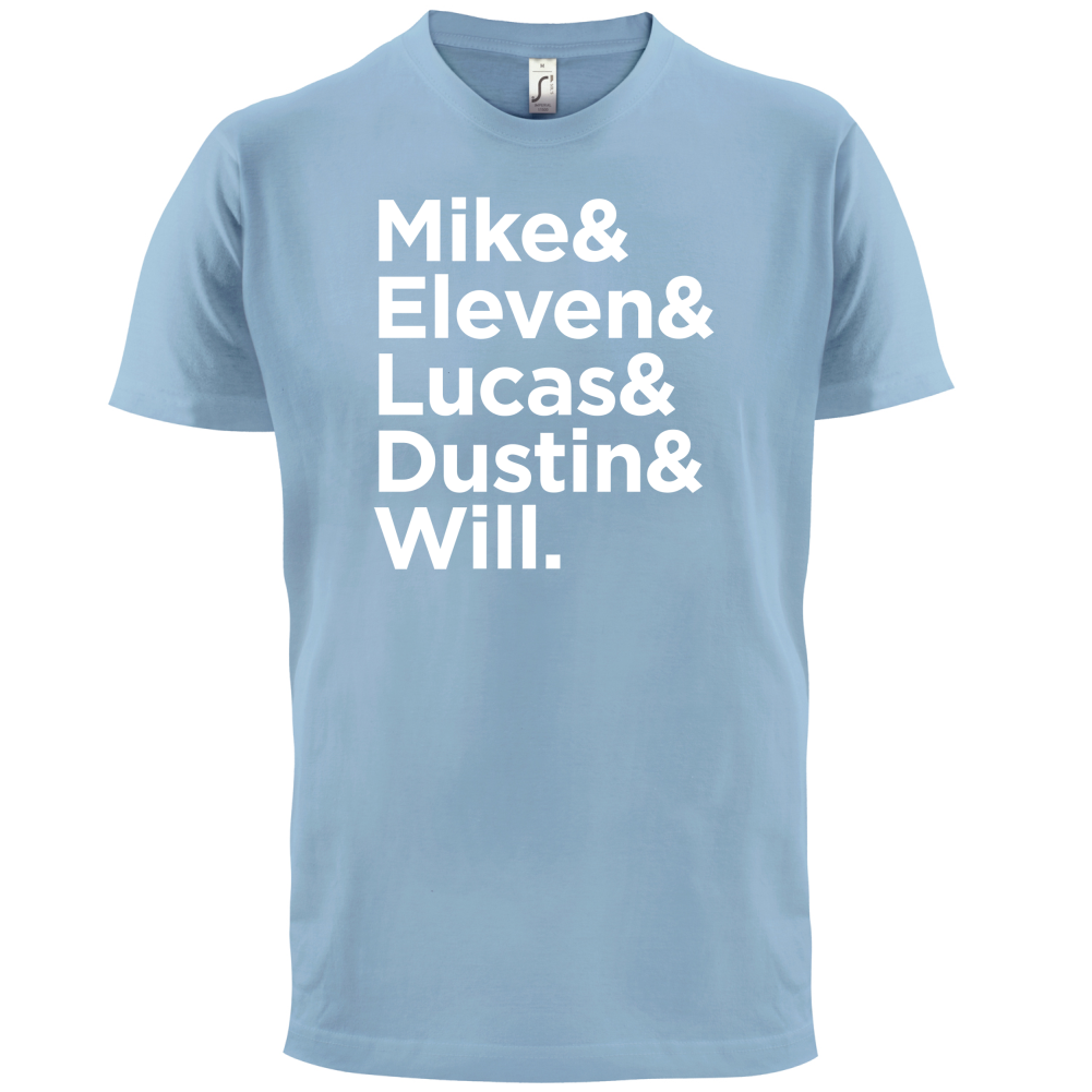 Mike & Eleven & Lucas & Will.. T Shirt