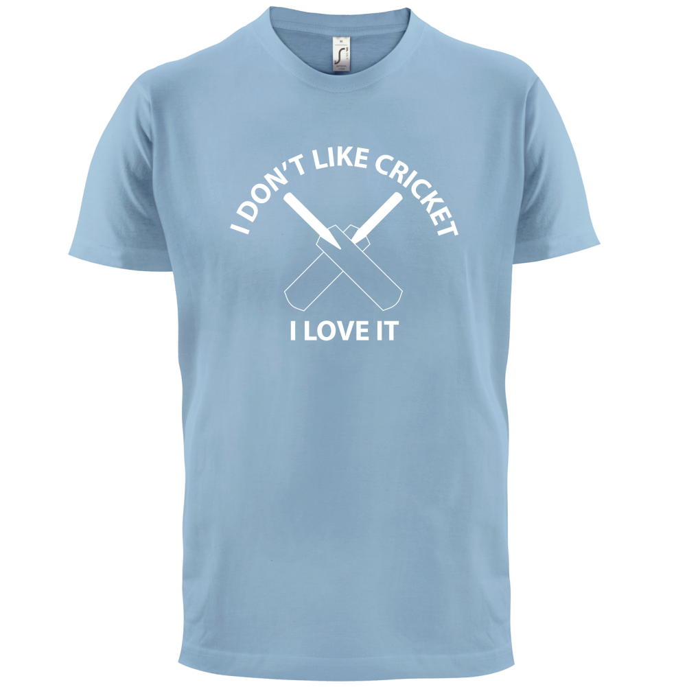 Don't Like Cricket Love It  T Shirt