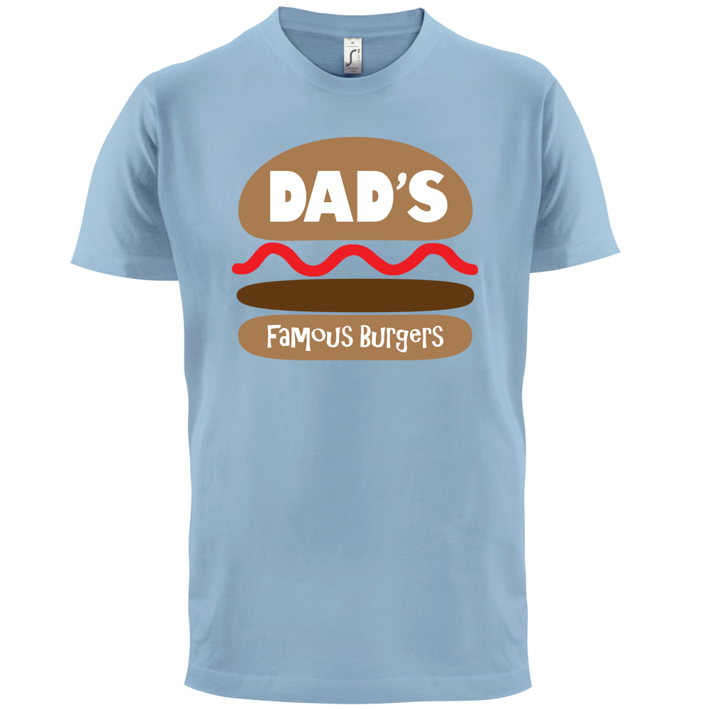 Dad's Famous Burgers T Shirt