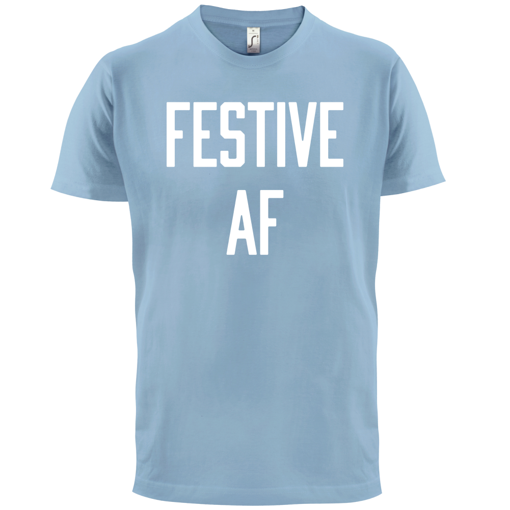 Festive AF T Shirt