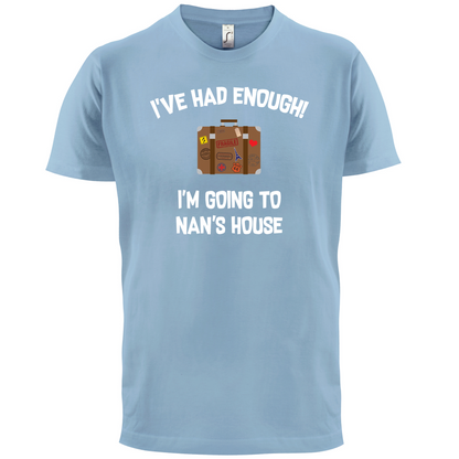 I'm Going To Nan's House T Shirt