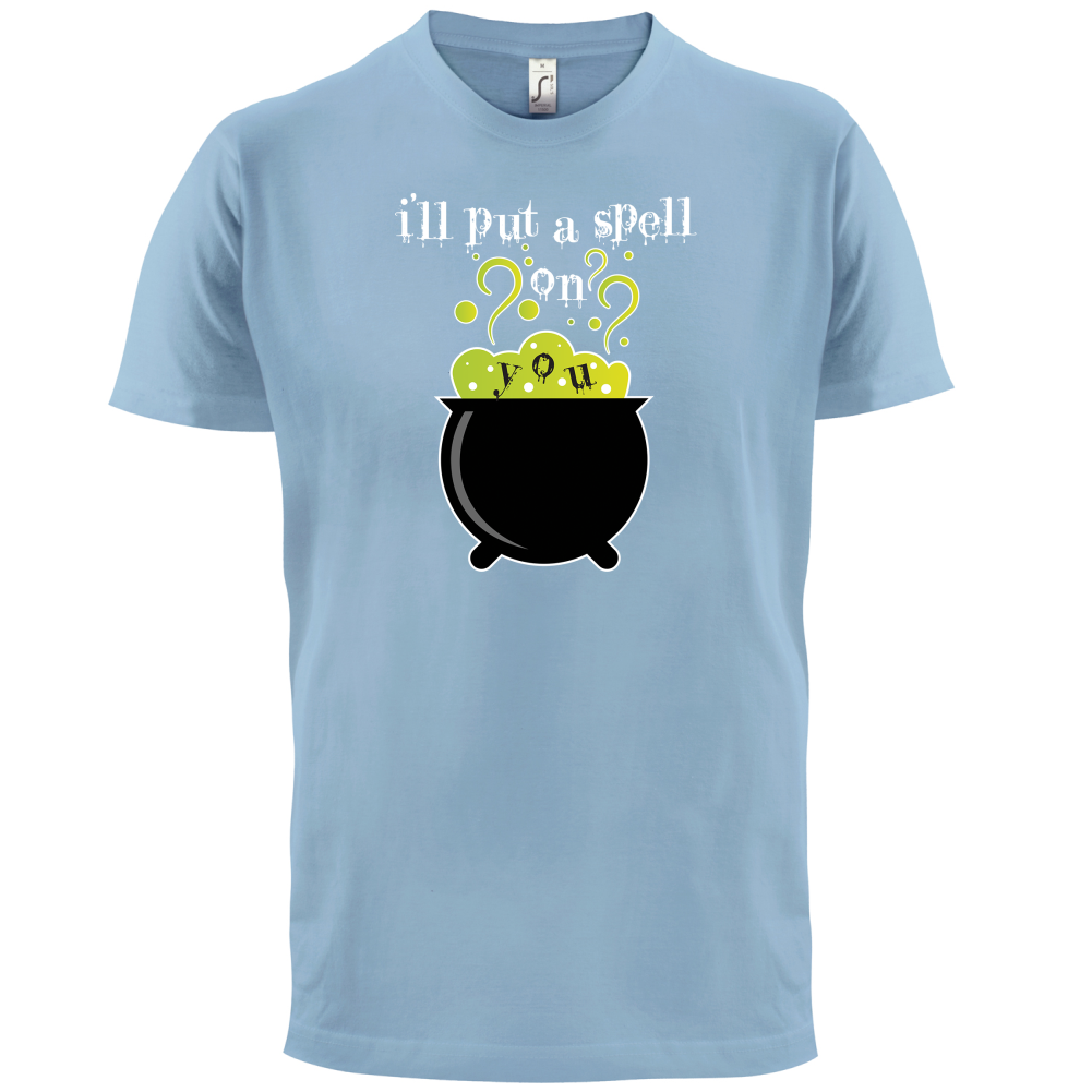 I'll Put A Spell On You T Shirt