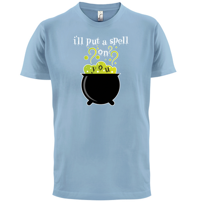 I'll Put A Spell On You T Shirt