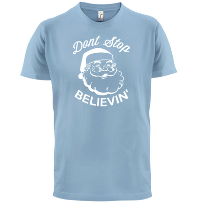 Don't Stop Believing T Shirt