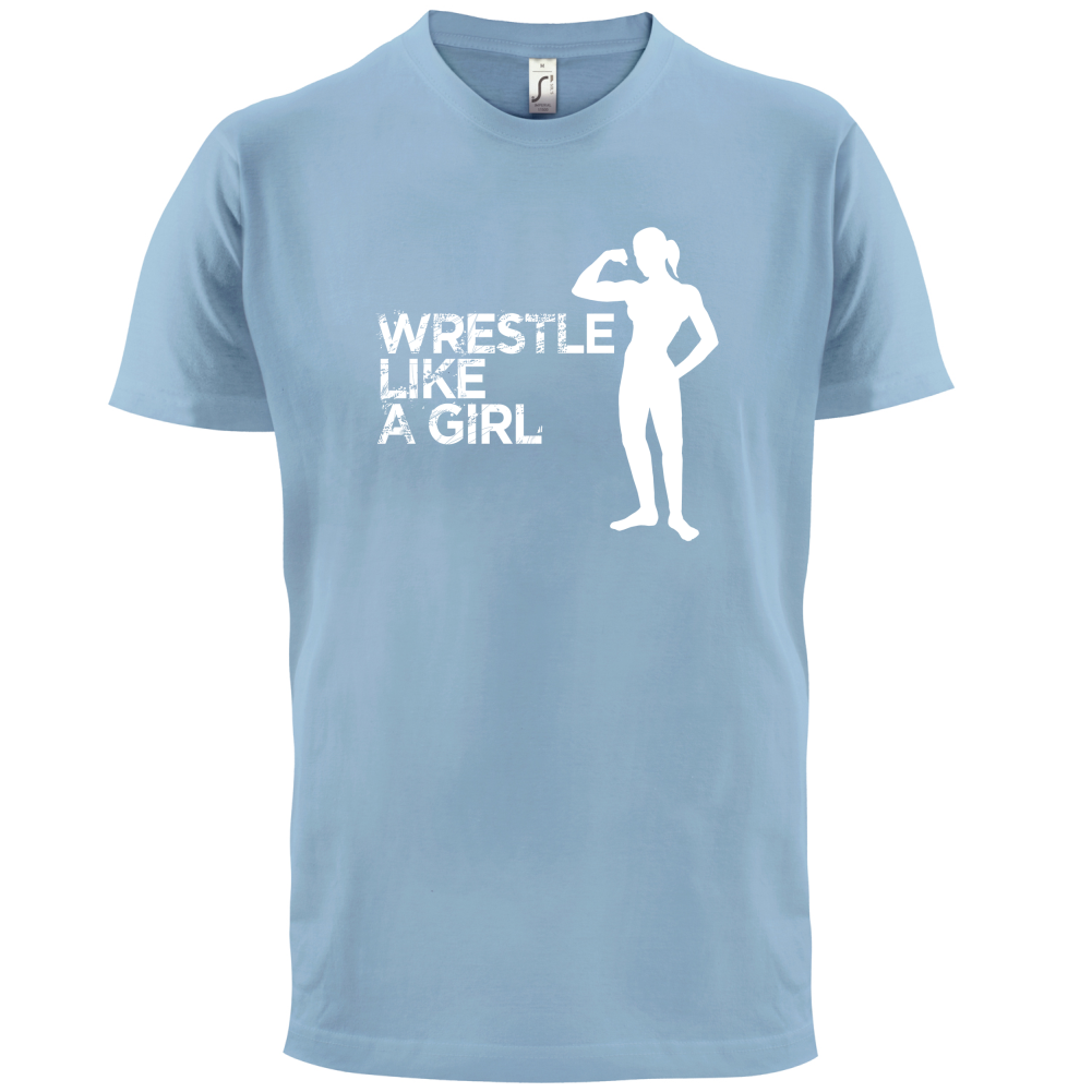 Wrestle Like A Girl T Shirt