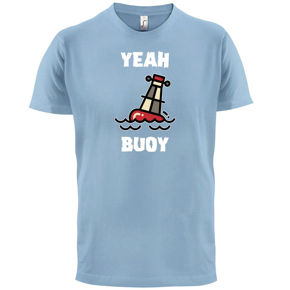 Yeah Buoy Cartoon T Shirt