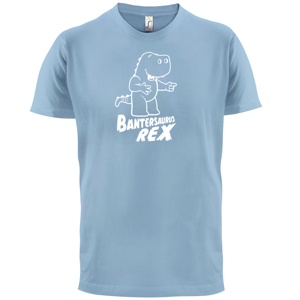 Bantersaurus Rex T Shirt
