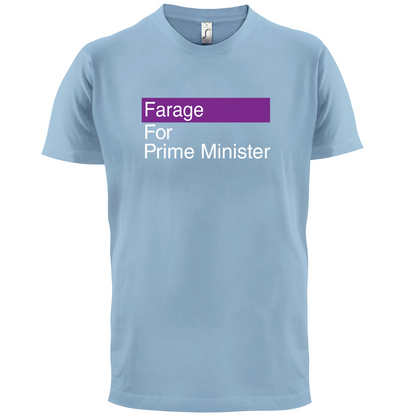 Farage for Prime Minister T Shirt