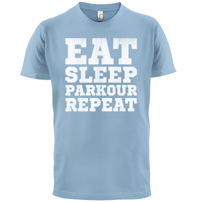 Eat Sleep Parkour REPEAT T Shirt