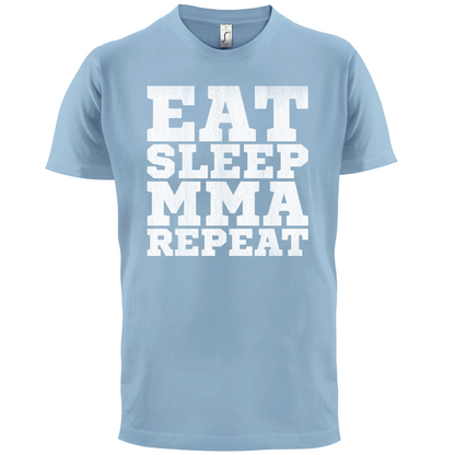 Eat Sleep MMA REPEAT T Shirt