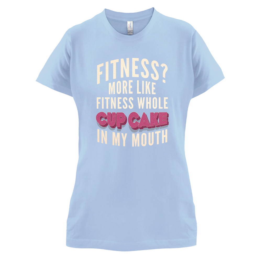 Fitness Cupcake In My Mouth T Shirt