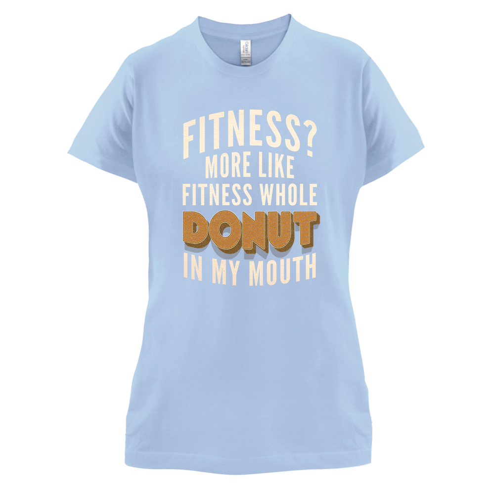 Fitness Donut In My Mouth T Shirt