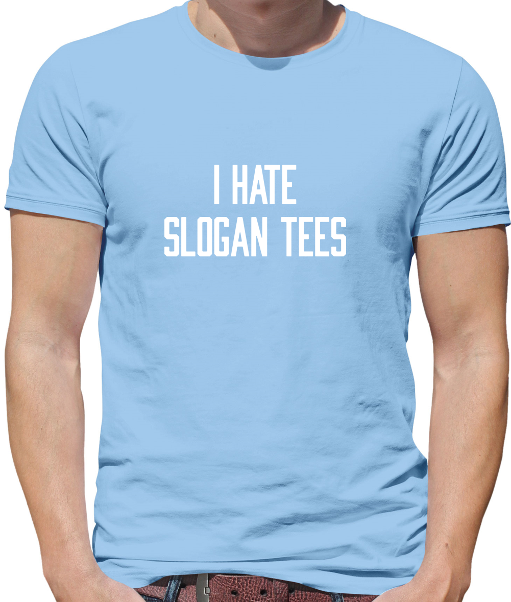 I Hate Slogan Tee's Kids T Shirt