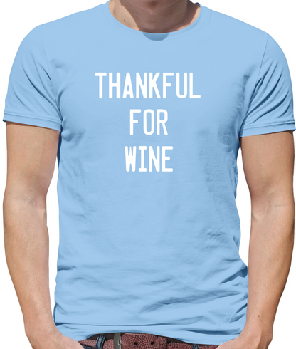 Thankful For Wine T Shirt