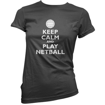 Keep Calm and Play Netball T Shirt