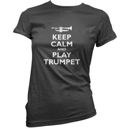 Keep Calm and Play Trumpet T Shirt