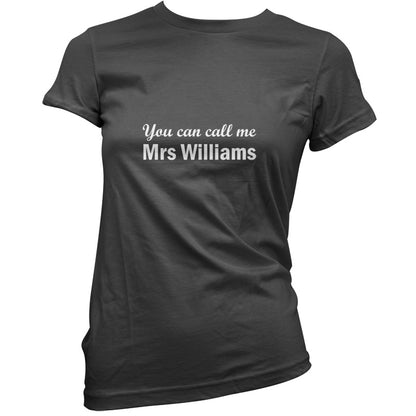 Mrs Williams T Shirt