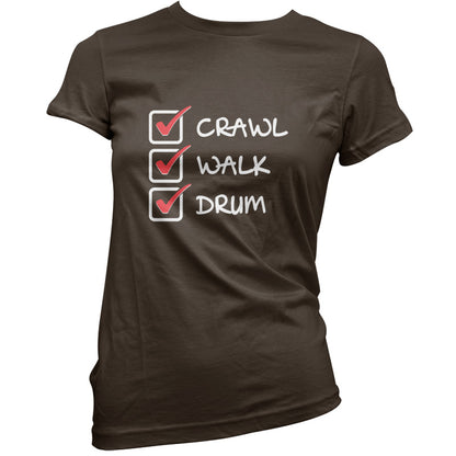 Crawl Walk Drum T Shirt