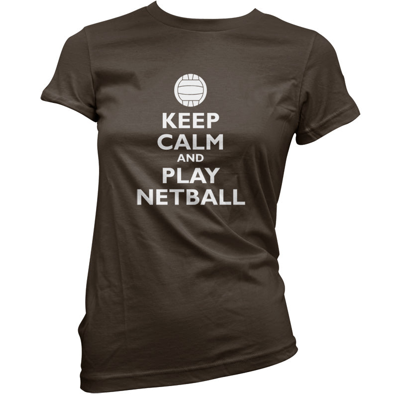 Keep Calm and Play Netball T Shirt