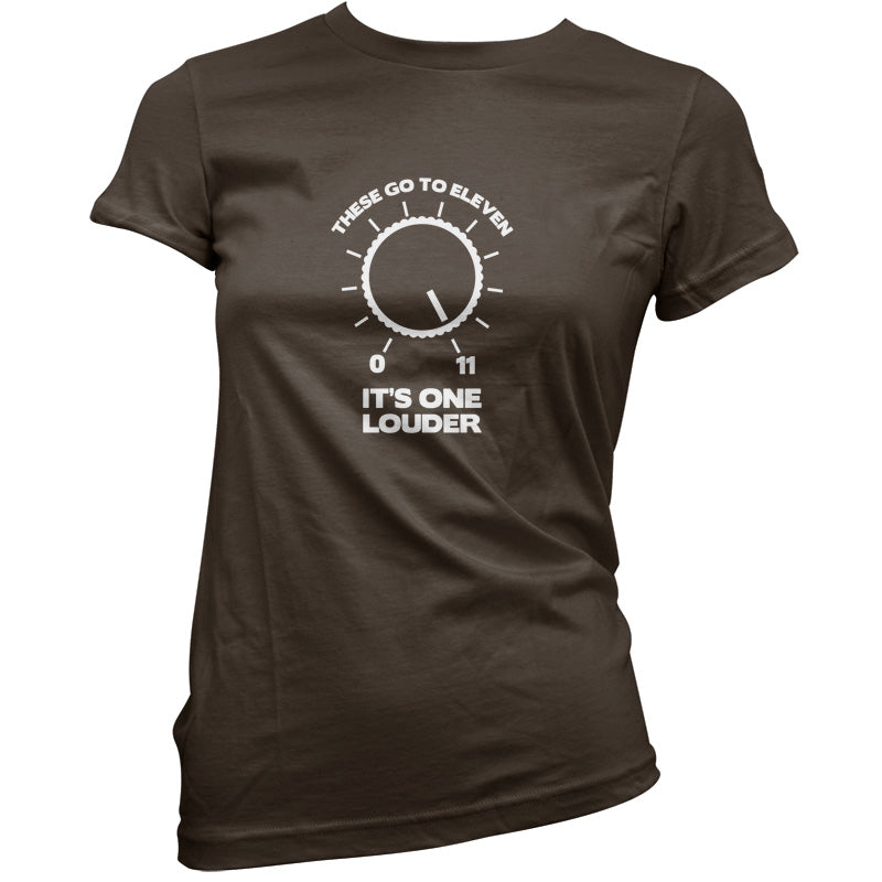 These Go To Eleven It's One Louder T Shirt