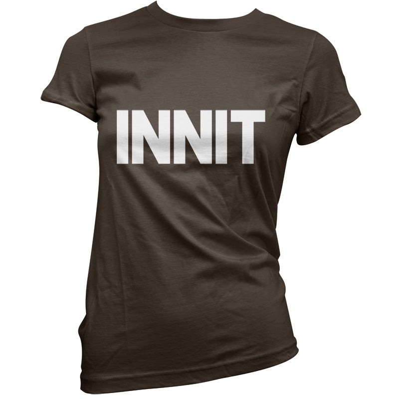 Innit T Shirt
