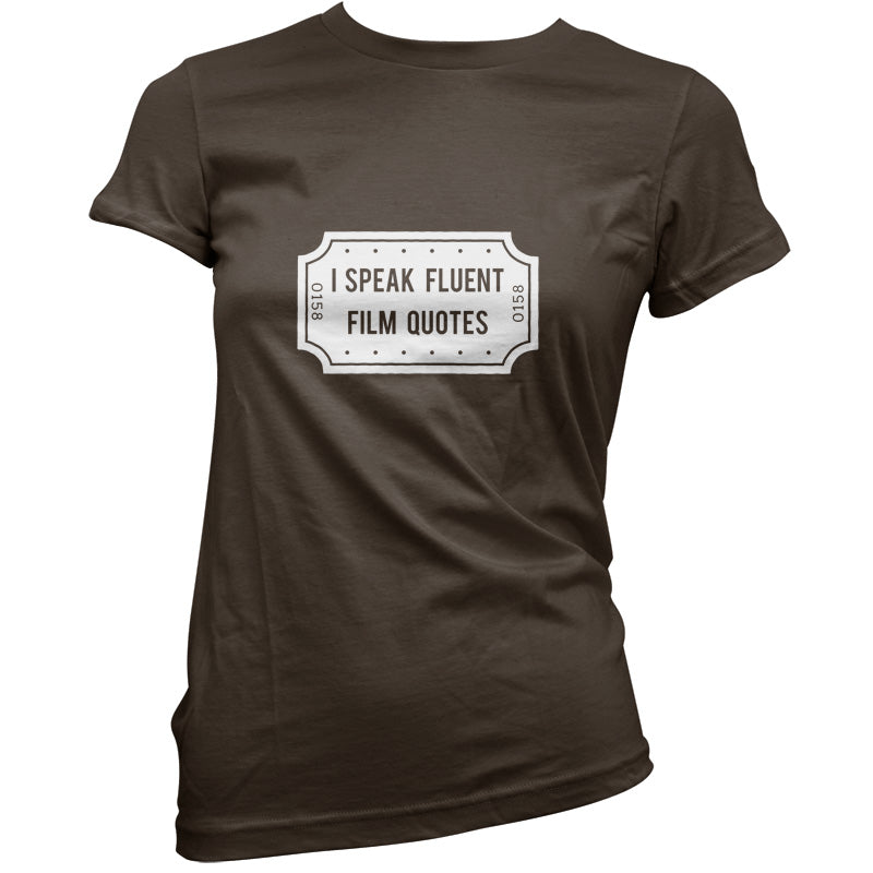 I Speak Fluent Film Quotes T Shirt