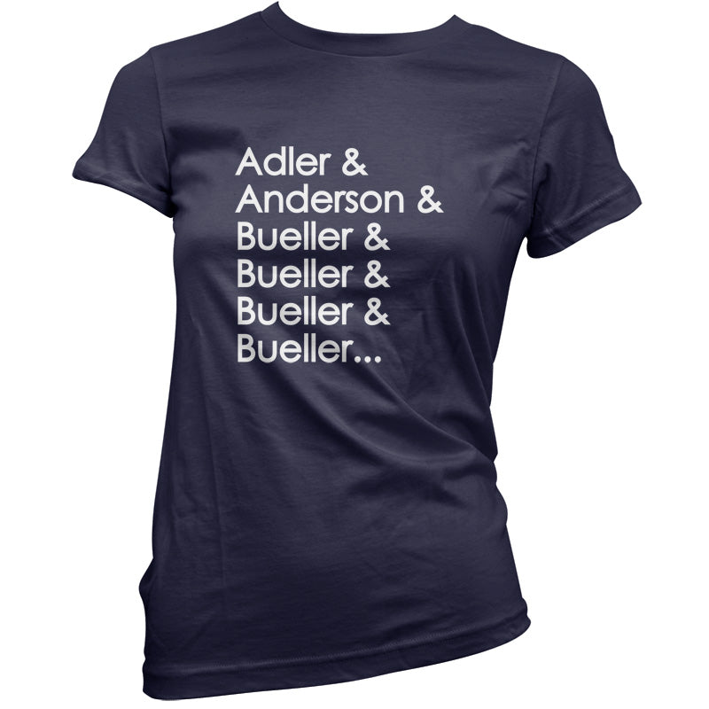 Adler & Anderson & Bueller & Bueller & Bueller T Shirt