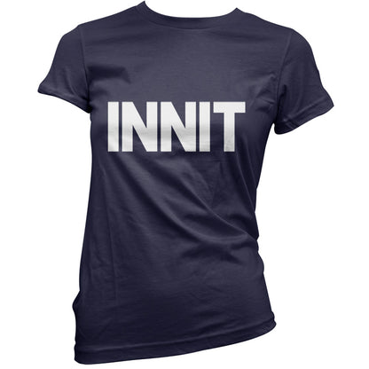 Innit T Shirt