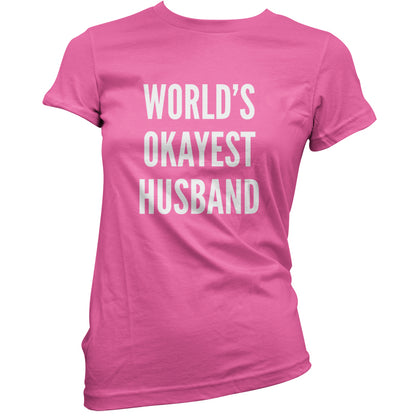 World's Okayest Husband T Shirt