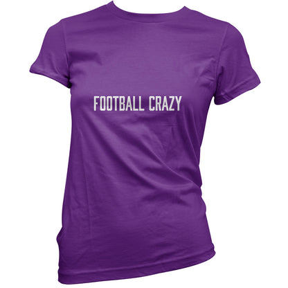 Football Crazy T Shirt