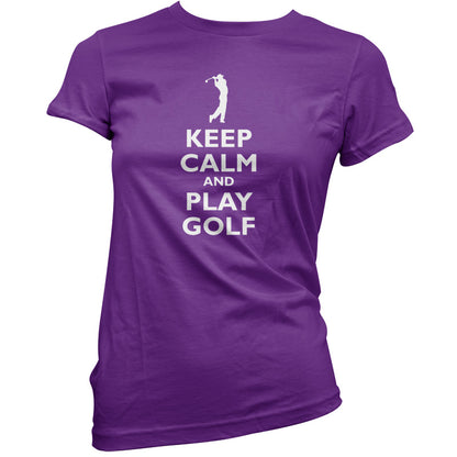 Keep Calm and Play Golf T Shirt