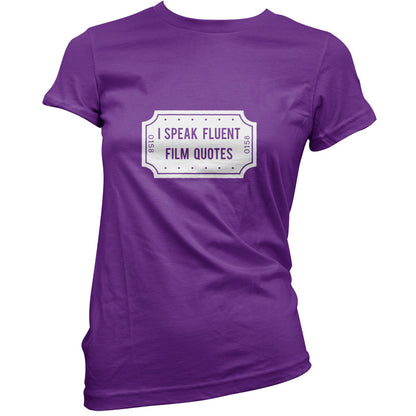 I Speak Fluent Film Quotes T Shirt
