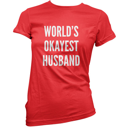 World's Okayest Husband T Shirt