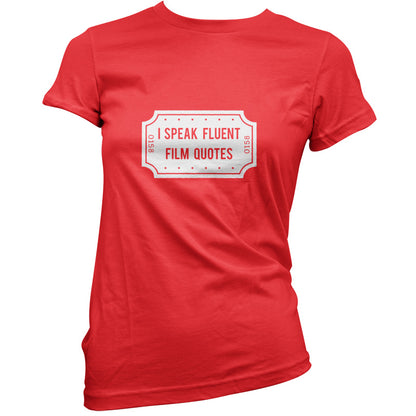 I Speak Fluent Film Quotes T Shirt