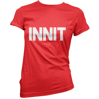 Innit T Shirt