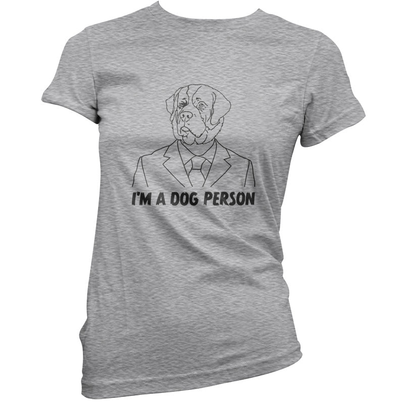 I'm A Dog Person T Shirt