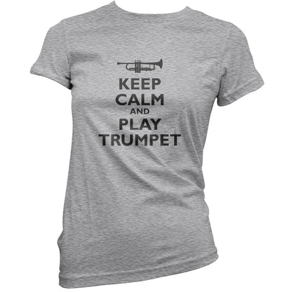 Keep Calm and Play Trumpet T Shirt