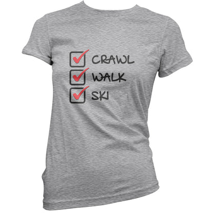 Crawl Walk Ski T Shirt