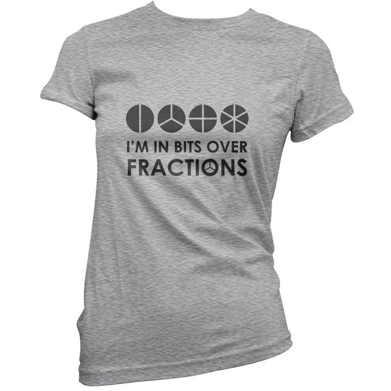 I'm In Bits Over Fractions T Shirt