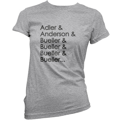 Adler & Anderson & Bueller & Bueller & Bueller T Shirt