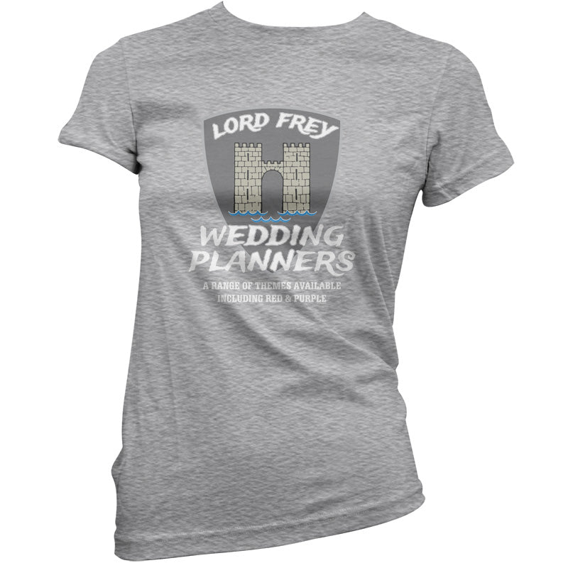 Lord Frey Wedding Planners T Shirt