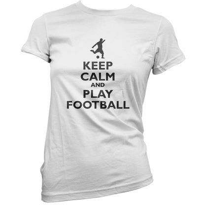 Keep Calm and Play Football T Shirt