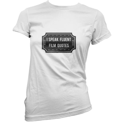 I Speak Fluent Film Quotes T Shirt