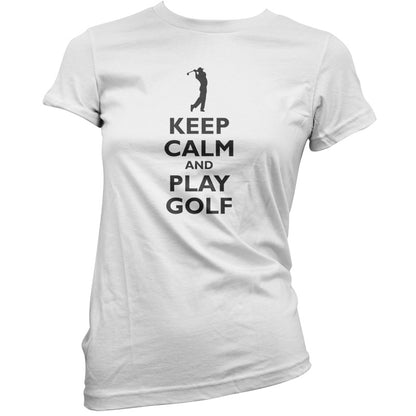 Keep Calm and Play Golf T Shirt