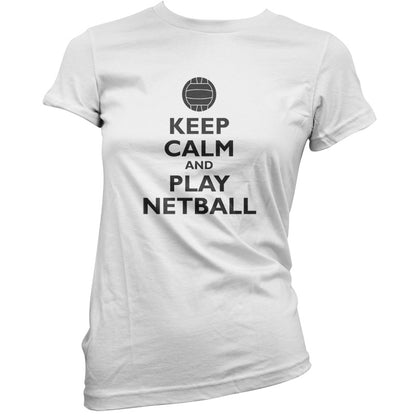 Keep Calm and Play Netball T Shirt