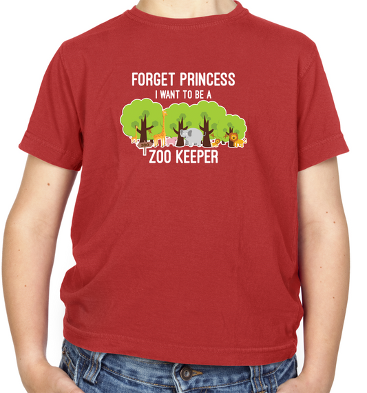Forget Princess - Zoo Keeper Kids T Shirt