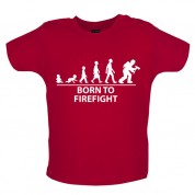Born to Firefight Baby T Shirt